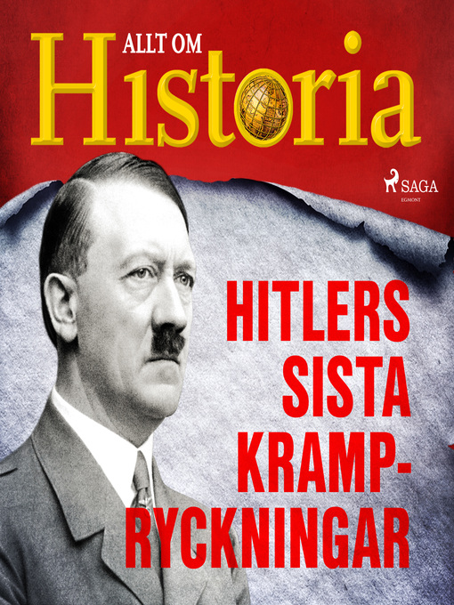 Title details for Hitlers sista krampryckningar by Allt om Historia - Wait list
